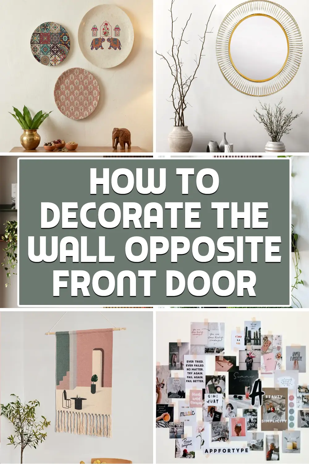 How To Decorate The Wall Opposite Front Door
