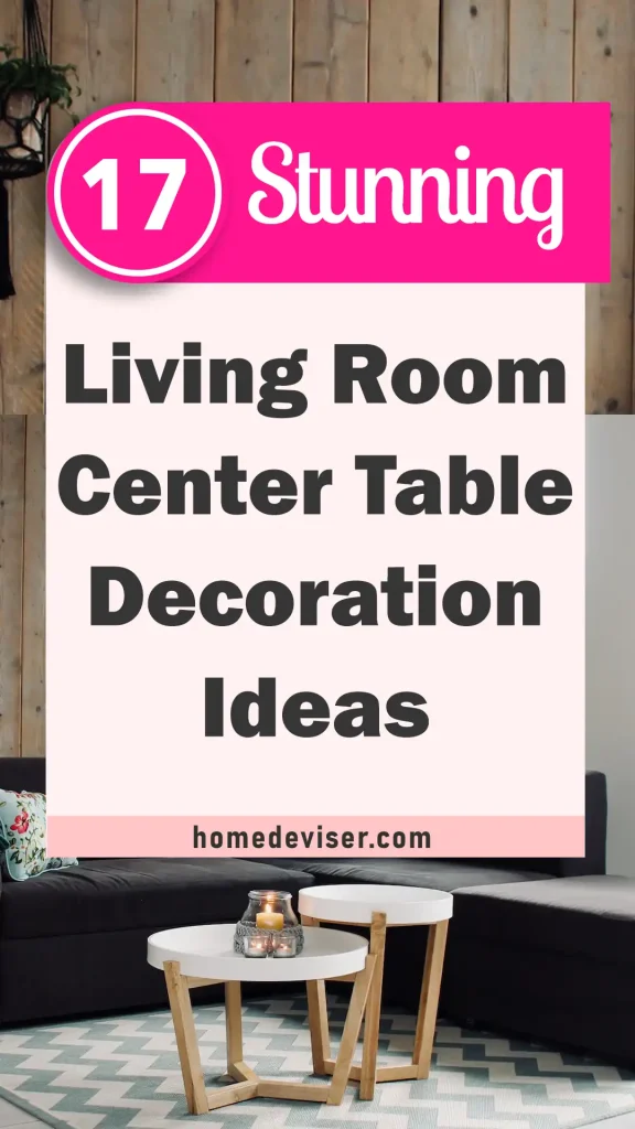 Living Room Center Table Decoration Ideas