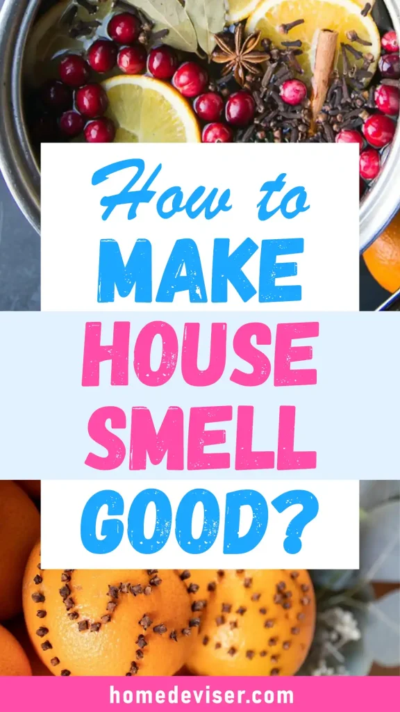 How to Make House Smell Good