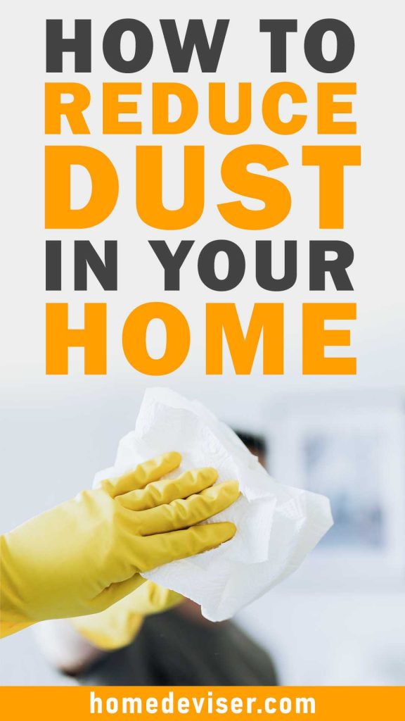 How to Reduce Dust in Your Home