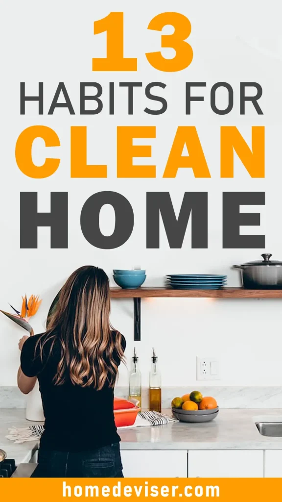 13 Habits of People Who Always Have a Clean Home