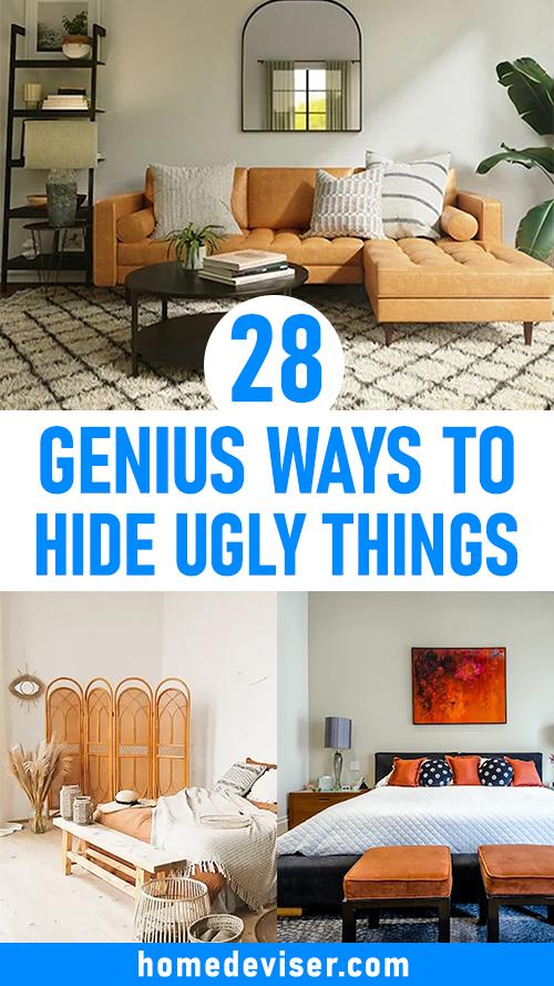 28 Genius Ways to Hide Ugly Things
