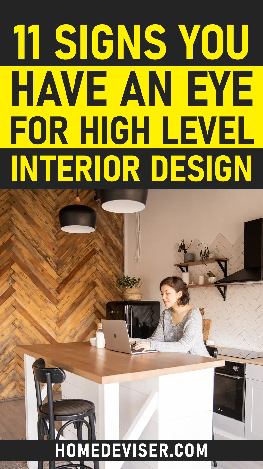 11 Signs You Have an Eye for High Level Interior Design
