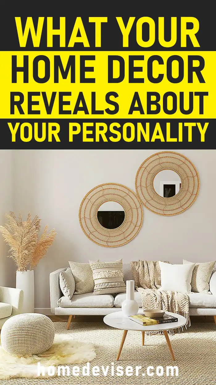 Things Your Home Décor Reveals About You