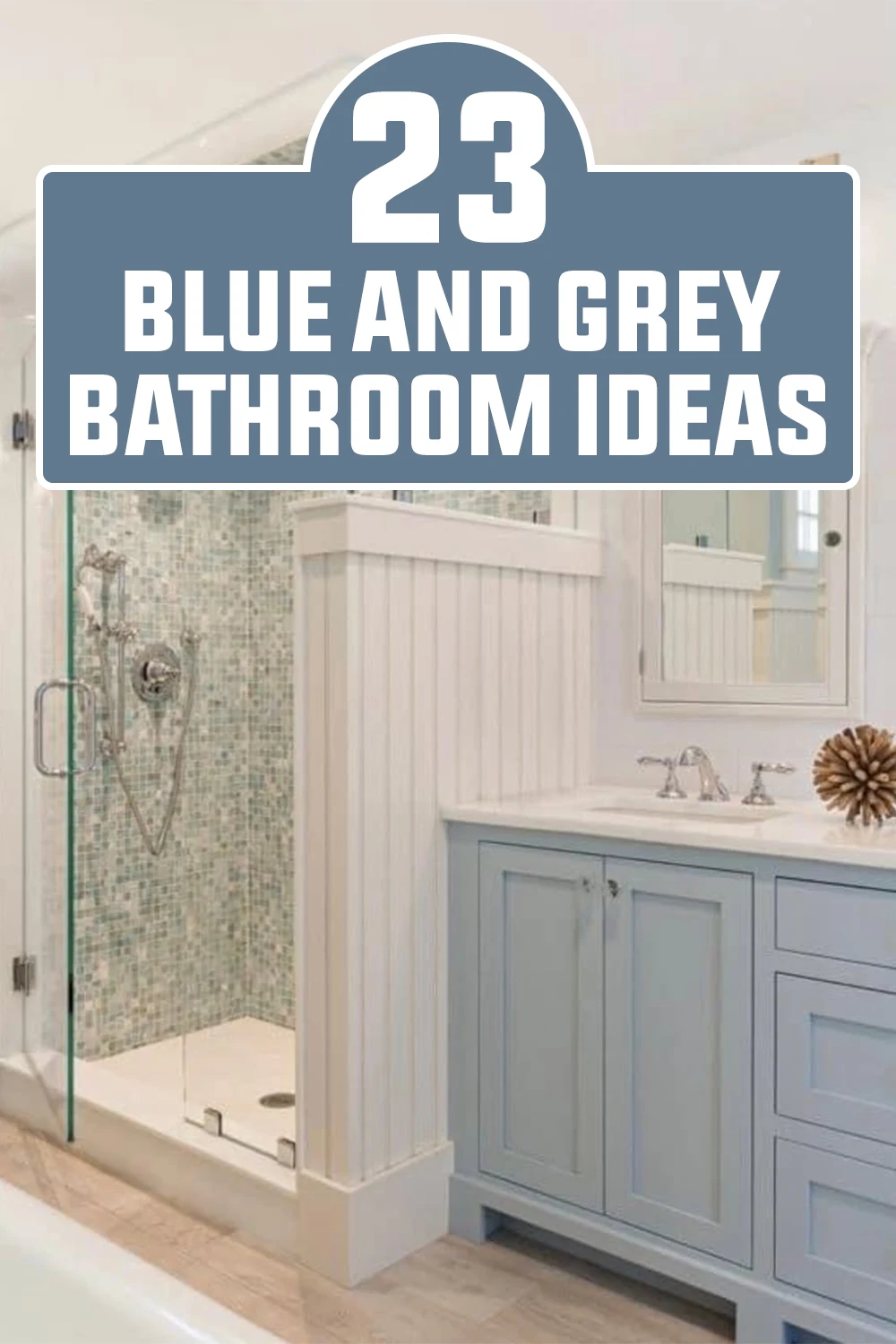 Blue And Gray Bathroom Ideas