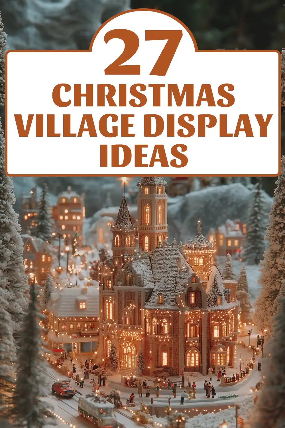 Christmas Village Display Ideas