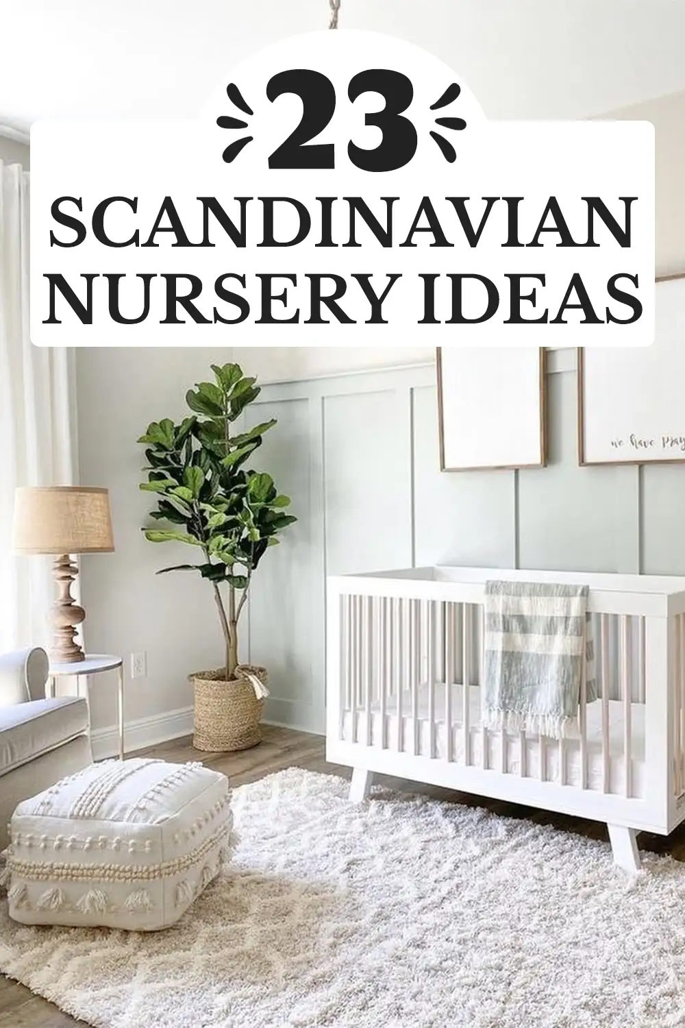 Scandinavian Nursery Ideas