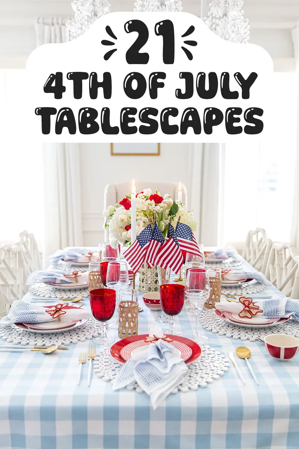 4th of July Tablescapes