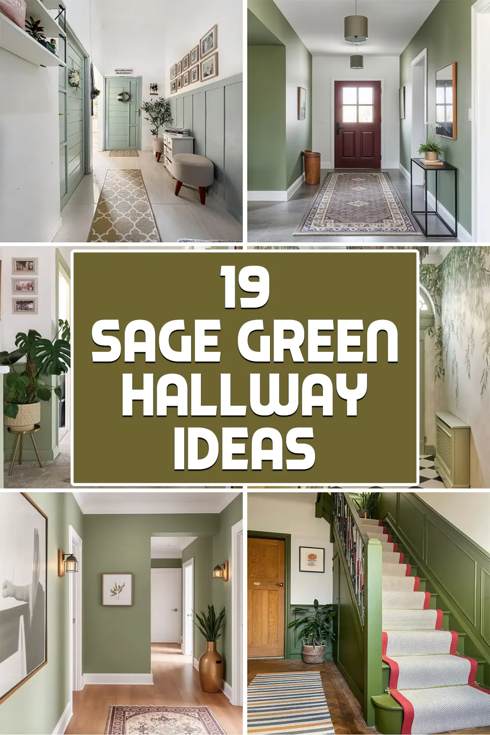 Sage Green Hallway Ideas