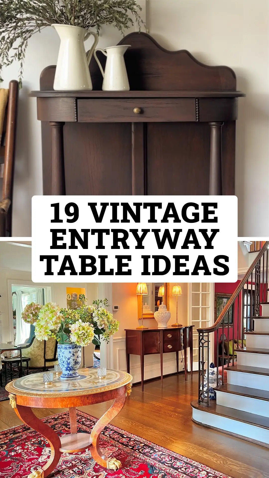 Vintage Entryway Table Ideas