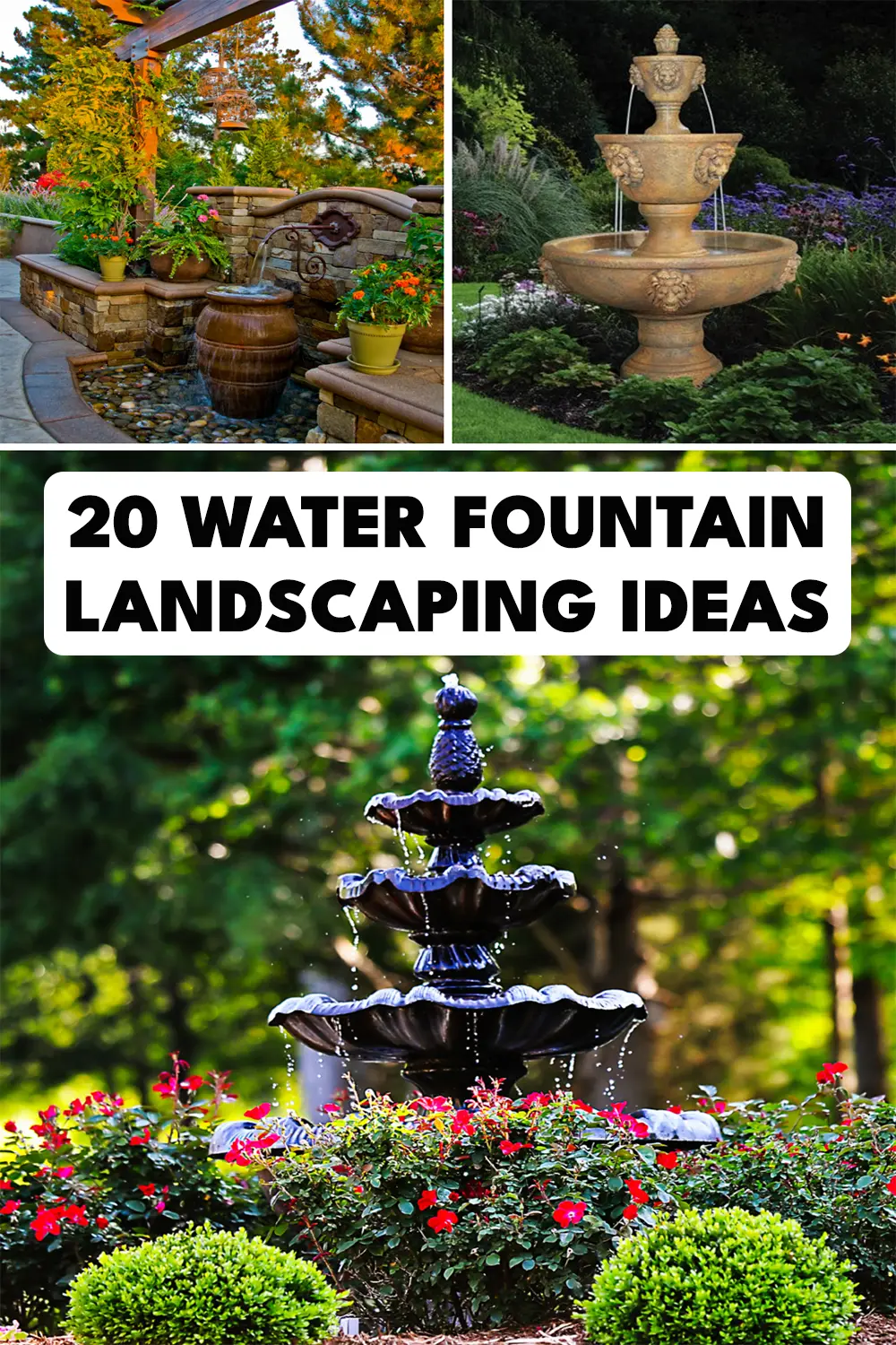 Water Fountain Landscaping Ideas