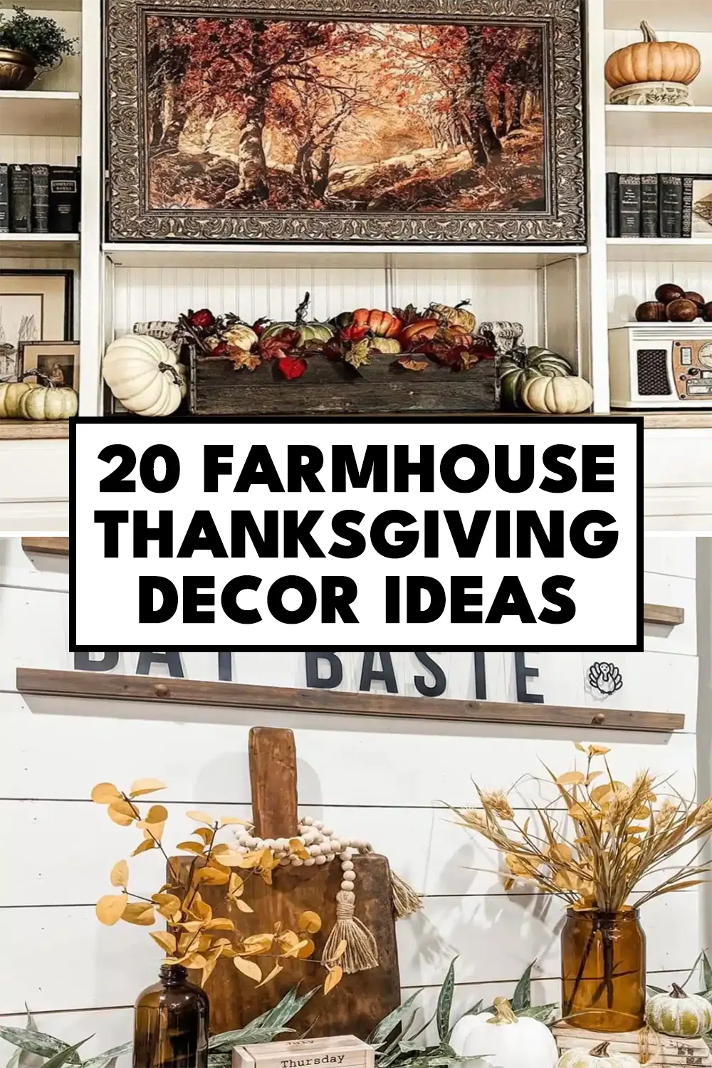 Farmhouse Thanksgiving Decor Ideas